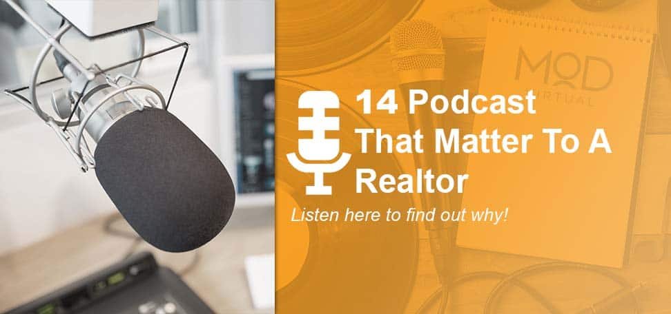 14 podcasts that matter to a realtor listen here to found out why