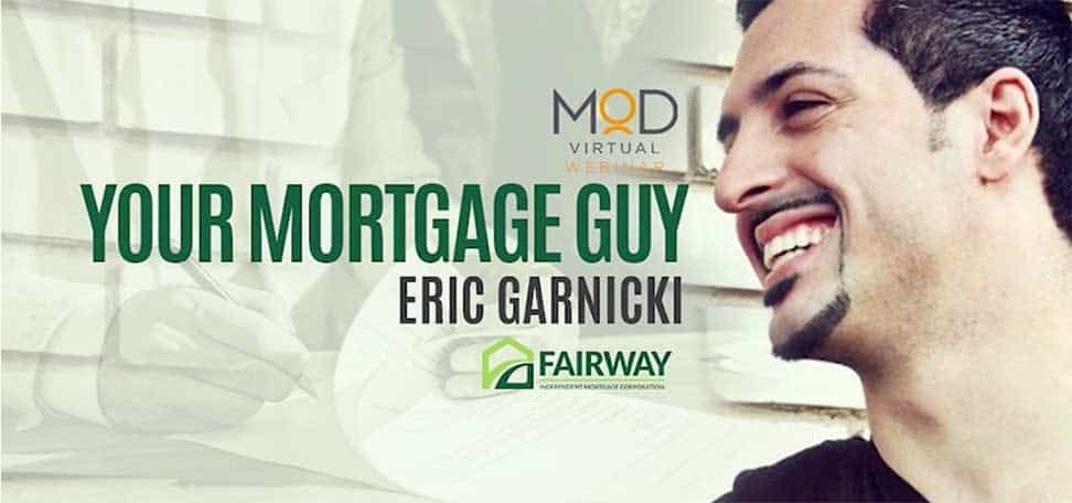 myoutdesk webinar your mortgage guy eric garnicki fairway independent mortgage corporation