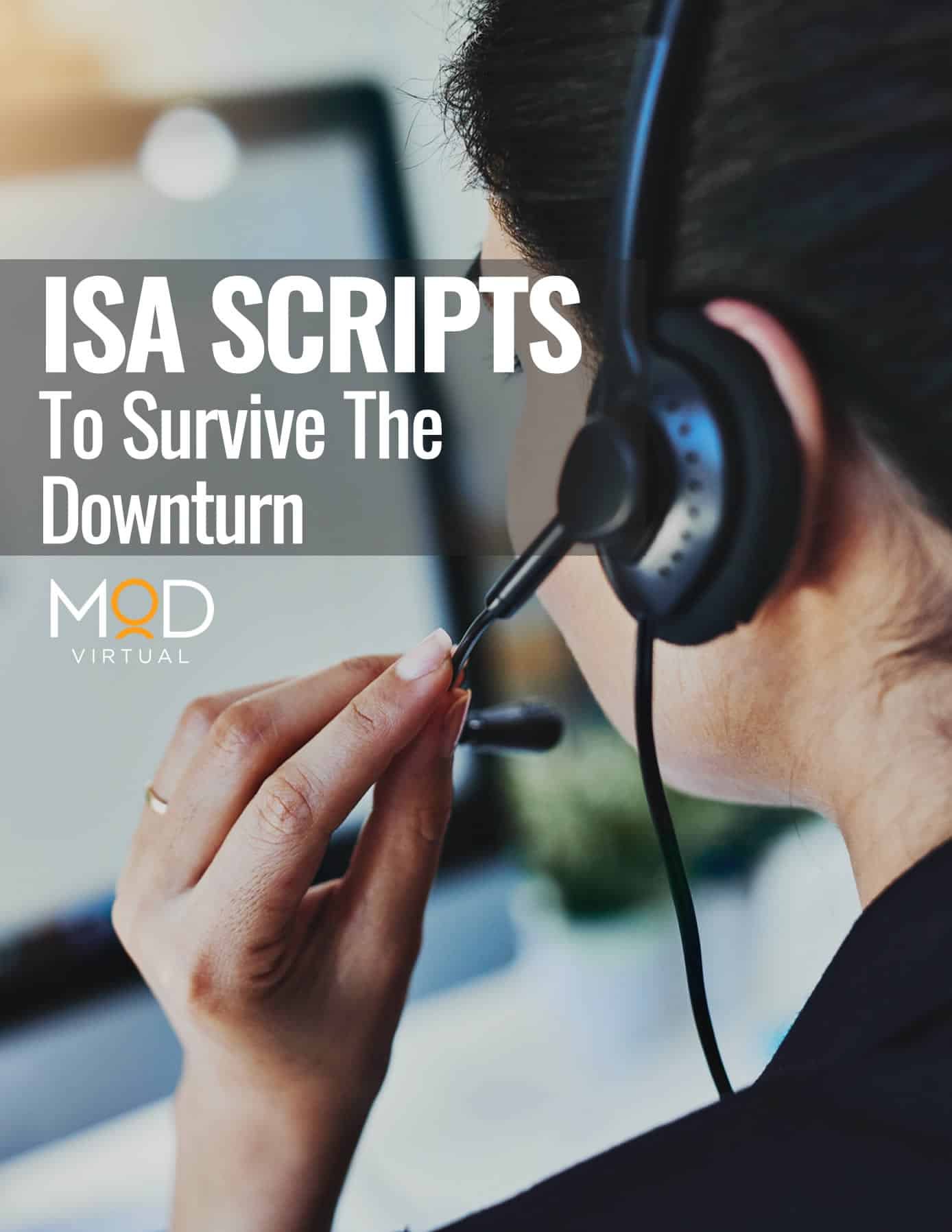 myoutdesk virtual assisant ISA Scripts to survive the downturn