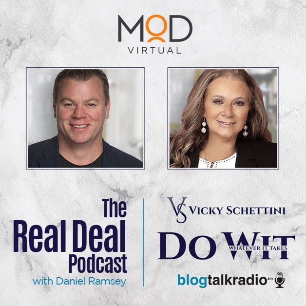 the real deal podcast with daniel ramsey vicky schettini do wit whatever it takes